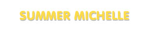 Der Vorname Summer Michelle